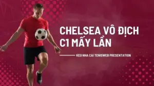 chelsea-vo-dich-c1-may-lan