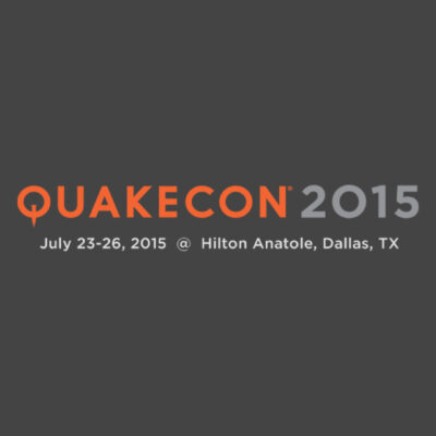 Let’s Get Hyped For QuakeCon 2015!